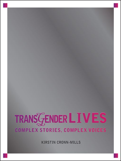 Title details for Transgender Lives by Kirstin Cronn-Mills - Available